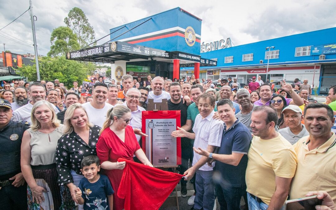 Base da GCM no Pirajuçara é inaugurada pelo Governo Aprígio