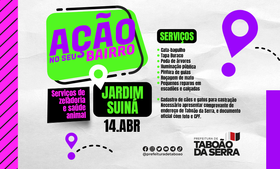 Jardim Suiná recebe Ação no Seu Bairro nesta sexta-feira, 14/04, em Taboão da Serra