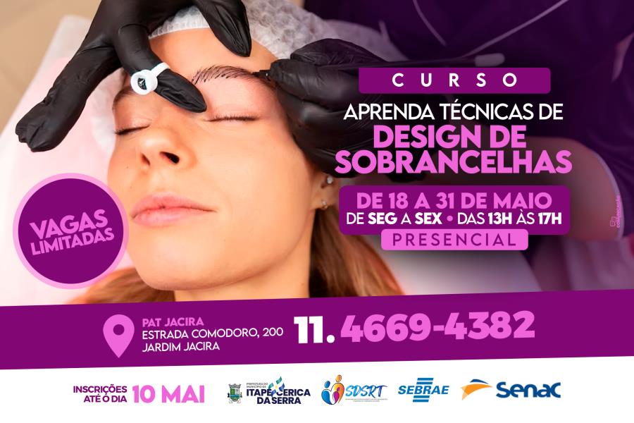 Abertas inscrições para curso de Design de Sobrancelhas