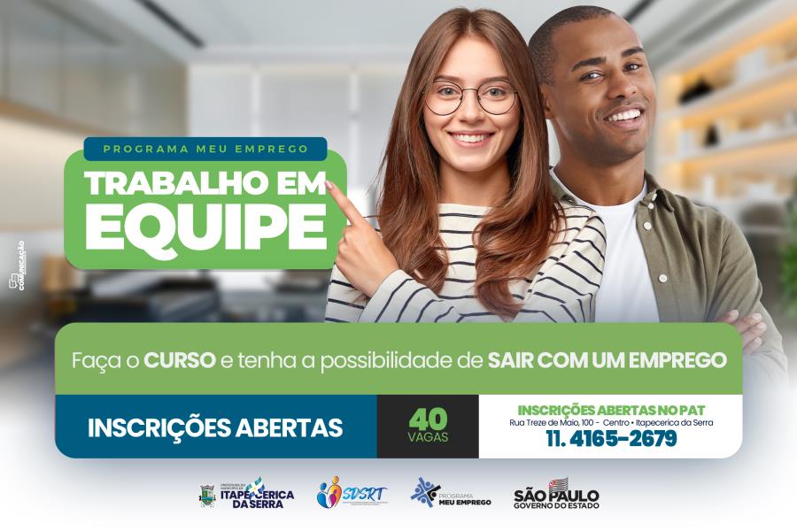 Programa “Meu Emprego – Trabalho em Equipe” abre novas turmas