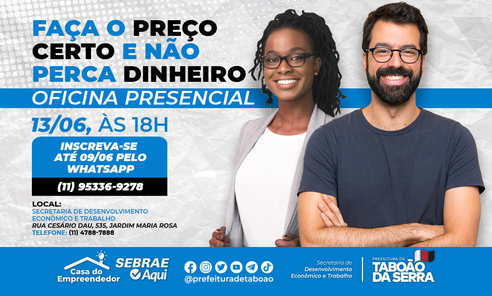 Prefeitura de Taboão da Serra oferece curso presencial gratuito “Faça o preço certo e não perca seu dinheiro” em 13/06