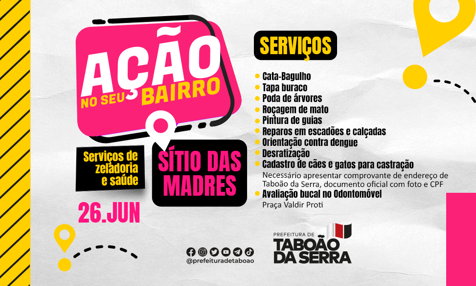 Sítio das Madres recebe Ação no Seu Bairro da Prefeitura de Taboão da Serra nesta sexta-feira, 23/06