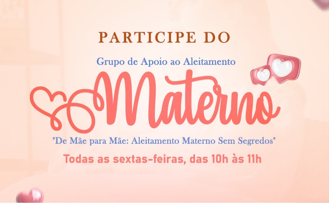 Conheça o Grupo de Apoio ao Aleitamento Materno – “De Mãe para Mãe”